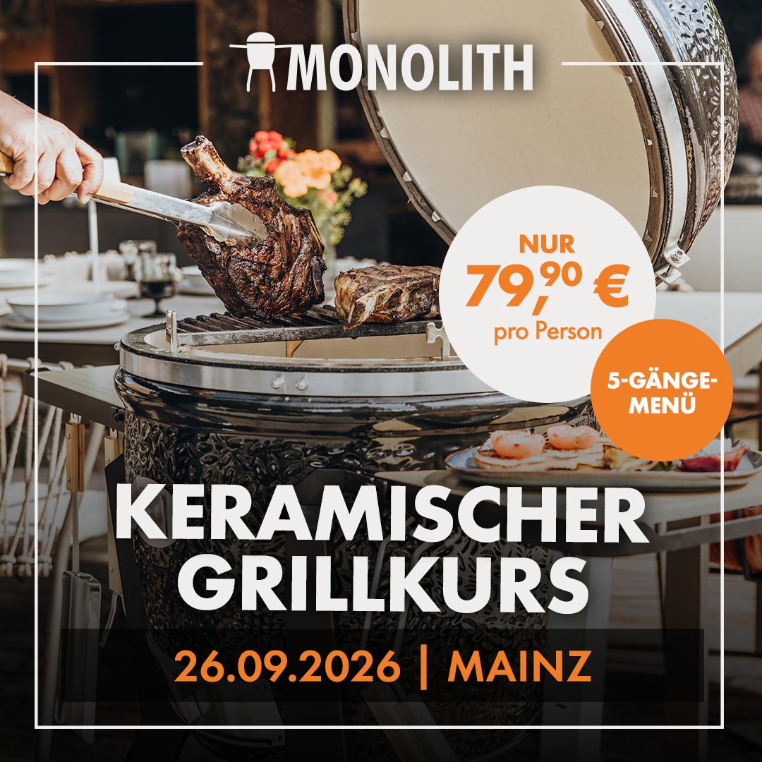 Keramischer Grillkurs by MONOLITH | Grillforum Valentin - Mainz